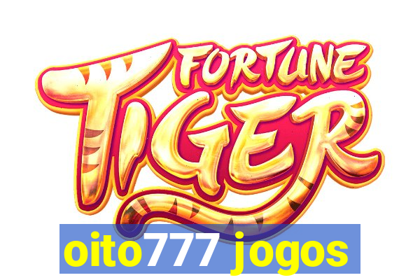 oito777 jogos